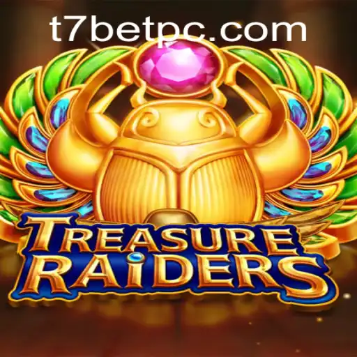 TREASURERAIDERS: The Ultimate Adventure Game Experience with t7bet